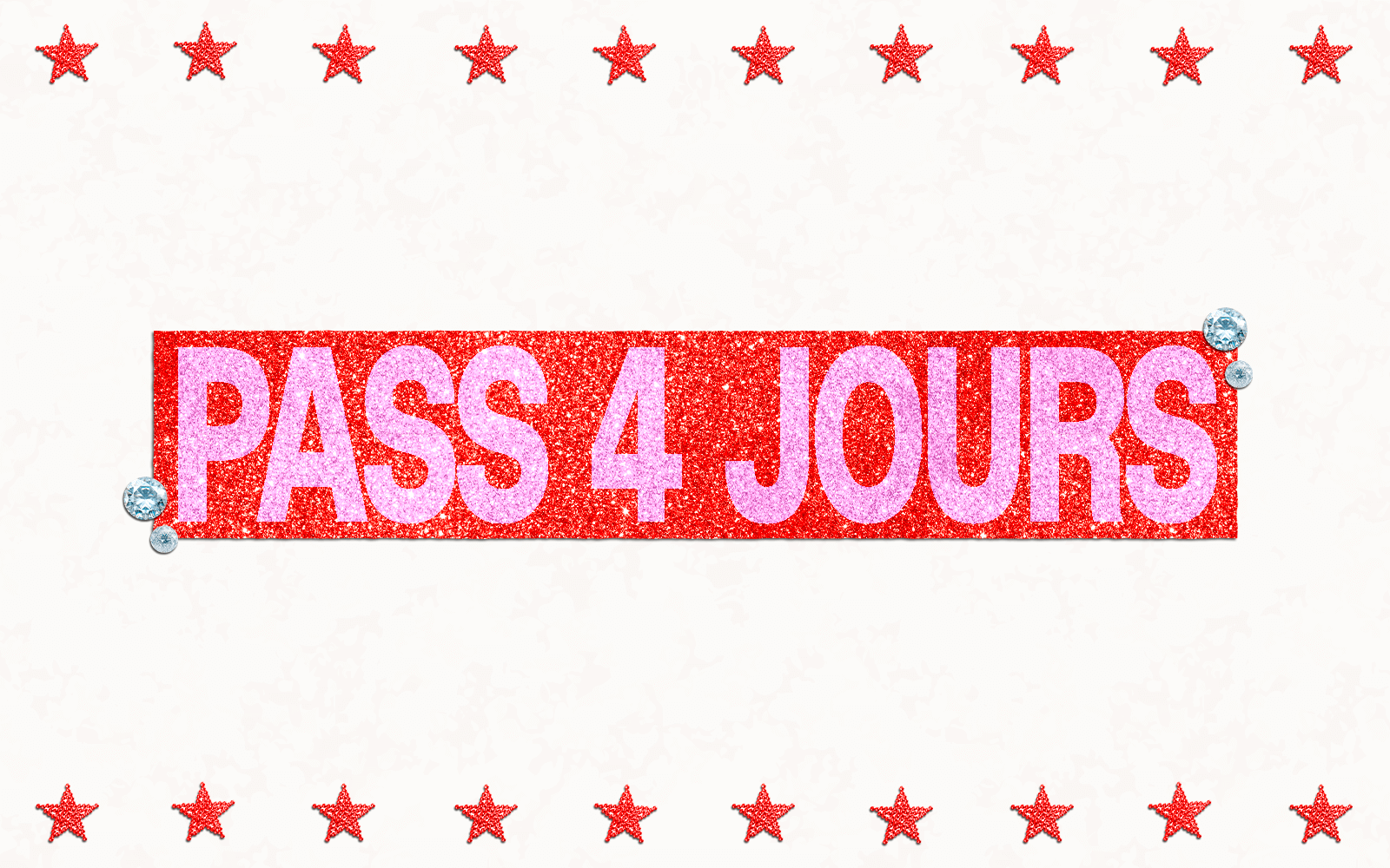Pass 4 jours
